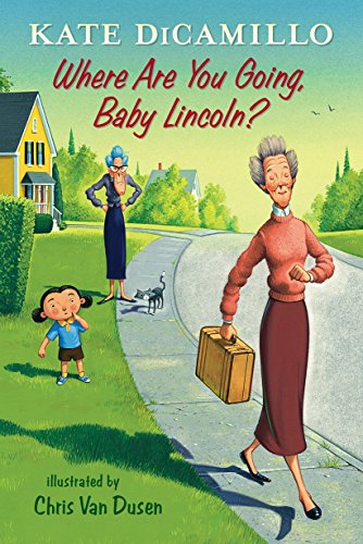 Book Cover Where Are You Going, Baby Lincoln?: Tales from Deckawoo Drive, Volume Three