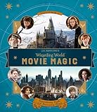 1: J.K. Rowling's Wizarding World: Movie Magic Volume One: Extraordinary People and Fascinating Places