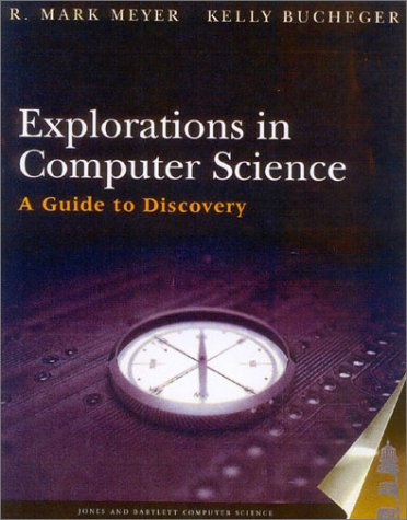 Explorations in Computer Science: A Guide to Discovery