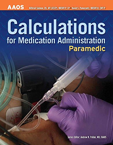 Book Cover Paramedic: Calculations for Medication Administration: Calculations for Medication Administration (AAOS)