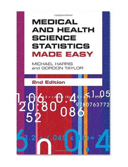 Medical And Health Science Statistics Made Easy