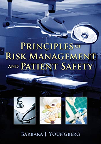 Book Cover Principles of Risk Management and Patient Safety