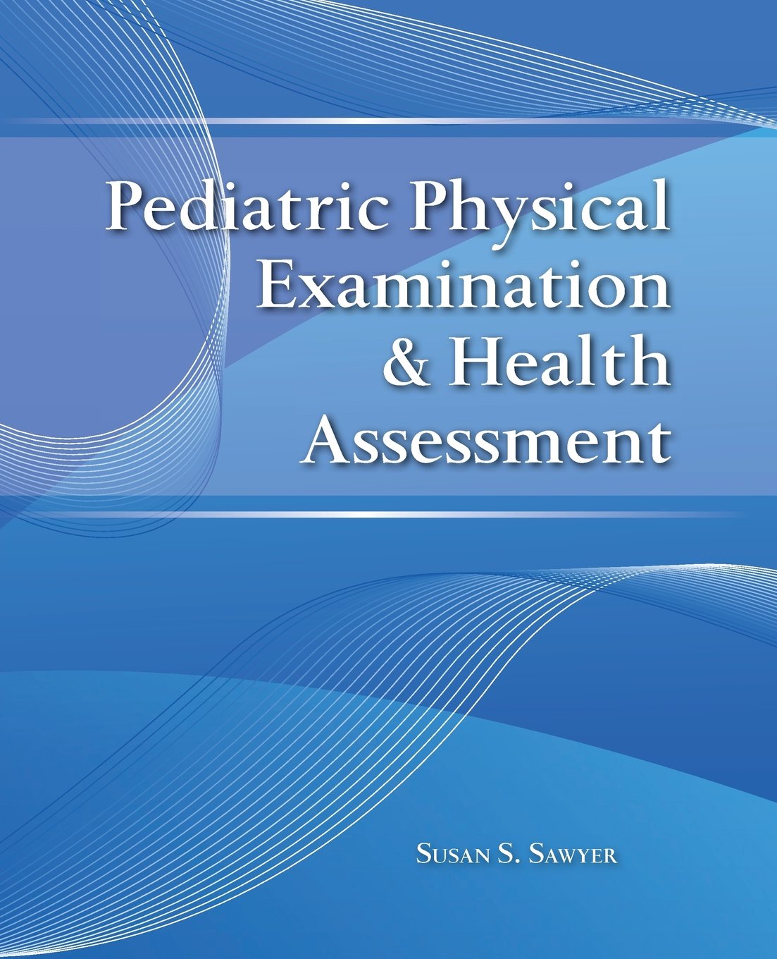 Book Cover Pediatric Physical Examination & Health Assessment