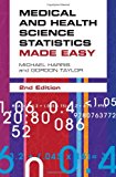Medical And Health Science Statistics Made Easy