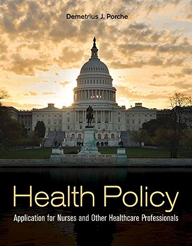 Book Cover Health Policy: Application for Nurses and Other Healthcare Professionals