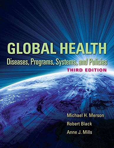 Book Cover Global Health: Diseases, Programs, Systems, and Policies