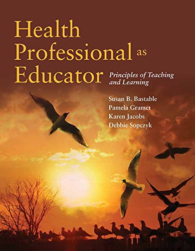 Book Cover Health Professional as Educator: Principles of Teaching and Learning: Principles of Teaching and Learning