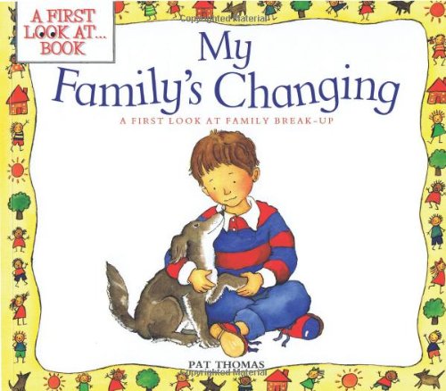 Book Cover My Family's Changing (A First Look At Series)