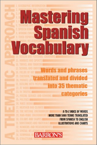 Book Cover Mastering Spanish Vocabulary: A Thematic Approach (Mastering Vocabulary Series)