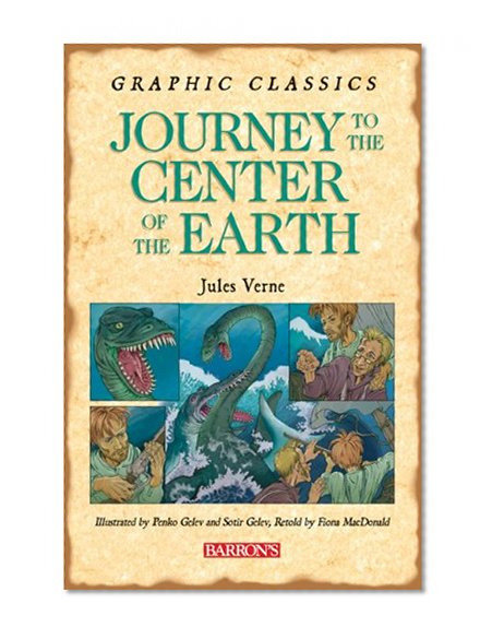Journey to the Center of the Earth (Graphic Classics)