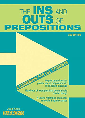 Book Cover The Ins and Outs of Prepositions: A Guidebook for ESL Students