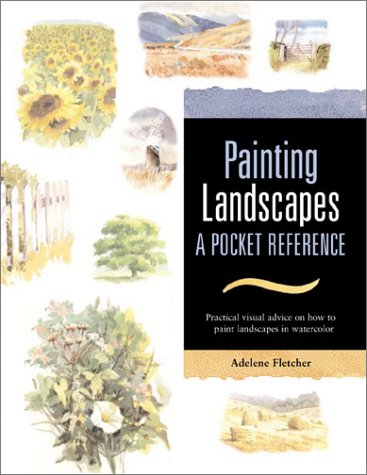 Painting Landscapes (Pocket Reference Books for Watercolor Artists)