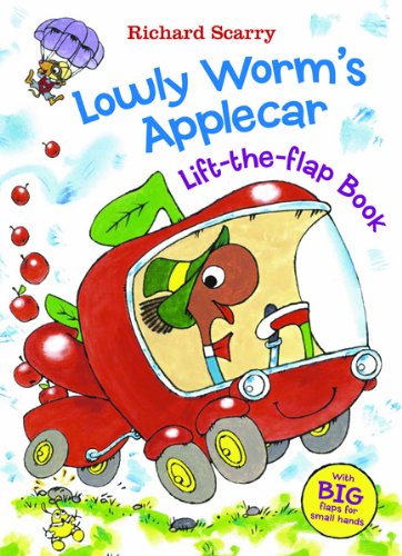 Book Cover Richard Scarry's Lowly Worm's Applecar: With BIG Flaps for Small Hands! (Richard Scarry's Lift the Flaps Books)