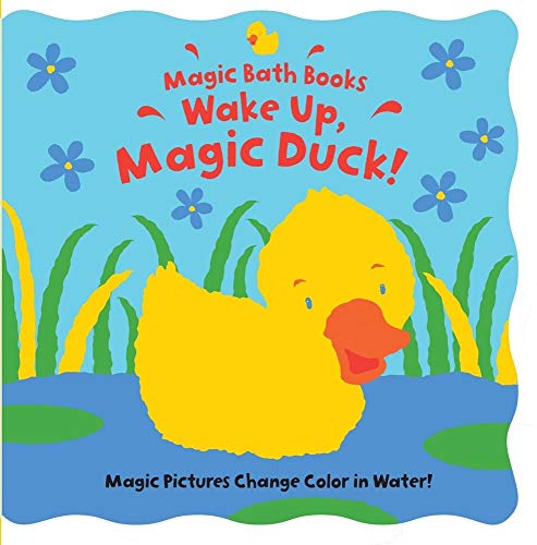 Book Cover Wake Up, Magic Duck! (Magic Bath Books)