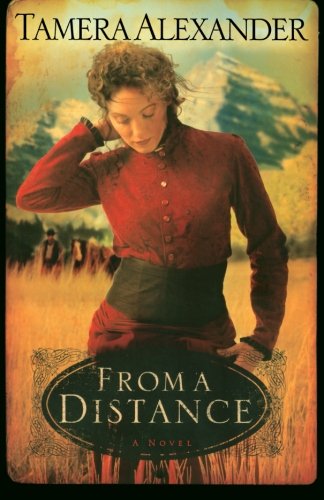 Book Cover From a Distance (Timber Ridge Reflections, Book 1)
