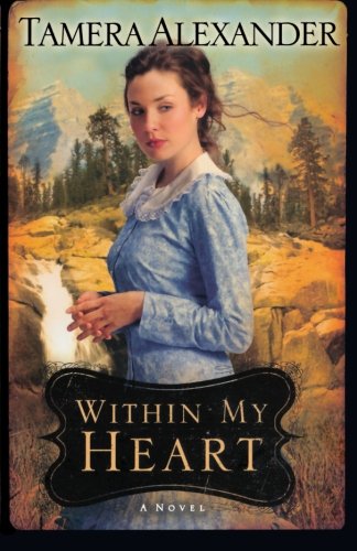 Book Cover Within My Heart (Timber Ridge Reflections, Book 3)