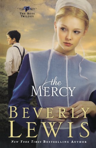 Book Cover The Mercy (The Rose Trilogy, Book 3) (Volume 3)