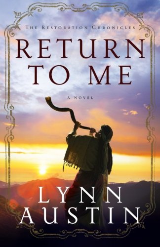 Book Cover Return to Me (The Restoration Chronicles) (Volume 1)