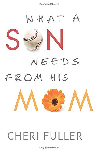 Book Cover What a Son Needs from His Mom
