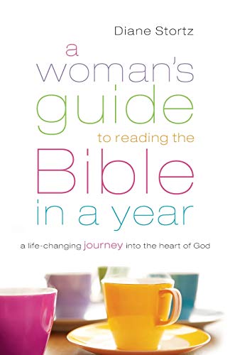 Book Cover A Woman's Guide to Reading the Bible in a Year: A Life-Changing Journey Into the Heart of God