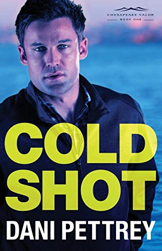 Book Cover Cold Shot: An FBI Mystery Suspense Thriller Workplace Romance (Chesapeake Valor)
