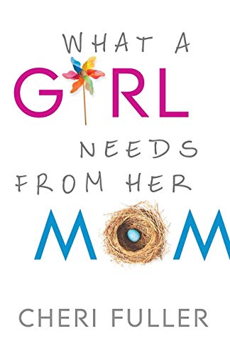 Book Cover What a Girl Needs from Her Mom