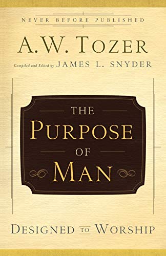Book Cover The Purpose of Man: Designed to Worship