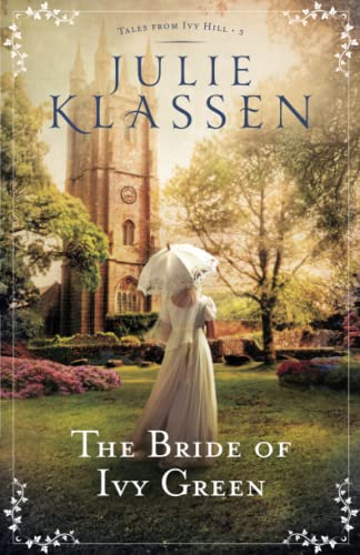 Book Cover The Bride of Ivy Green: (An English Historical Regency Romance Novel) (Tales from Ivy Hill)