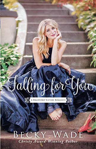 Book Cover Falling for You (A Bradford Sisters Romance)