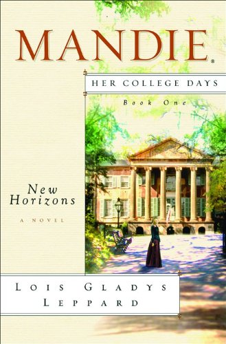 Book Cover New Horizons (Mandie: Her College Days)