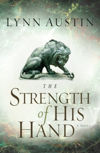 Book Cover The Strength of His Hand (Chronicles of the Kings #3)