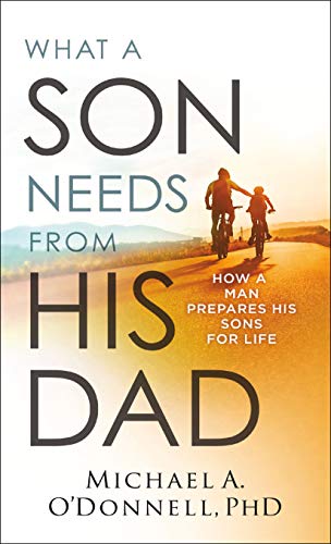 Book Cover What a Son Needs from His Dad