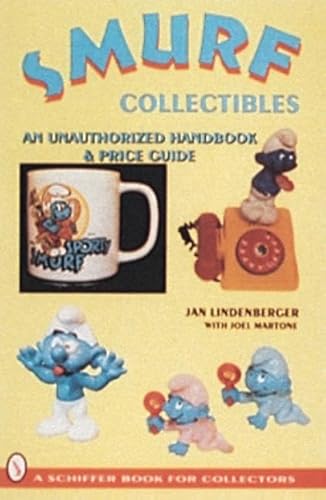 Smurf Collectibles: A Handbook & Price Guide