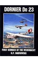 Dornier Do 23: (Schiffer Military/Aviation History)