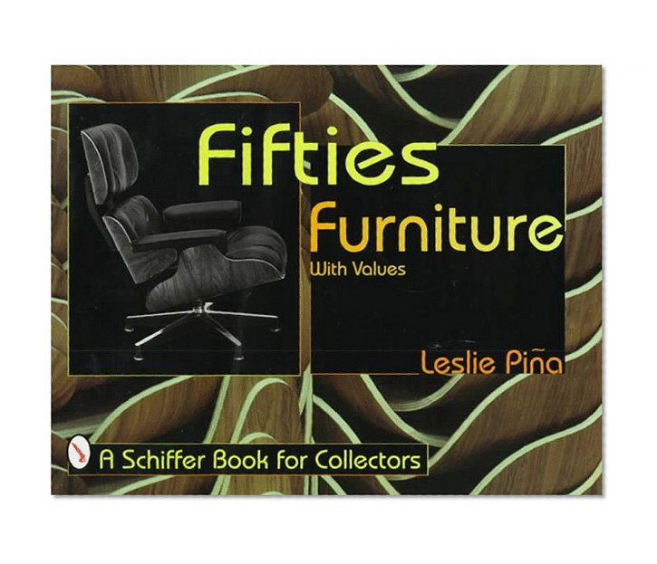 Fifties Furniture (Schiffer Book for Collectors)