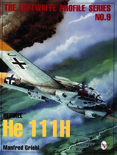 The Luftwaffe Profile Series No.9: Heinkel He 111H