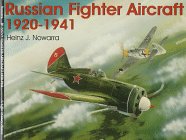 Russian Fighter Aircraft 1920-1941: (Schiffer Military History)