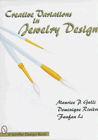 Creative Variations in Jewelry Design (Schiffer Military/Aviation History)