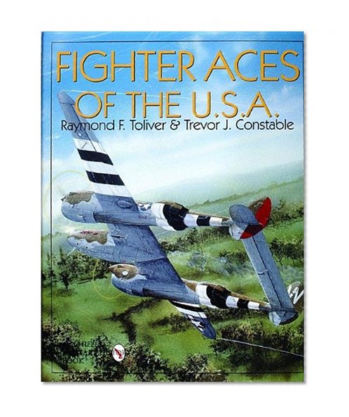 Fighter Aces of the USA: New Revised and Expanded Edition
