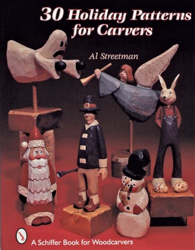 30 Holiday Patterns for Carvers (Schiffer Book for Woodcarvers)