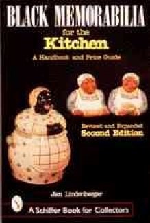 Black Memorabilia for the Kitchen (Schiffer Book for Collectors)