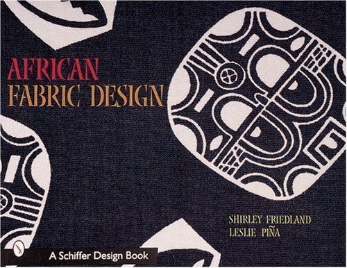 African Fabric Design (Schiffer Design Book)
