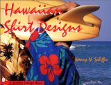 Hawaiian Shirt Designs (Schiffer Design Book)