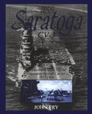USS Saratoga CV-3: An Illustrated History of the Legendary Aircraft Carrier, 1927-1946 (Schiffer Military History)