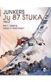 Junkers Ju87 Stuka Vol. 2: (Schiffer Military History) (v. 2)