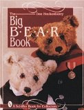 The Big B-E-A-R Book (A Schiffer Book for Collectors)