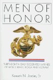 Men of Honor: Thirty-Eight Highly Decorated Marines of World War II, Korea and Vietnam (A Schiffer Military History Book)
