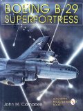 Boeing B-29 Superfortress : American Bomber Aircraft in World War II Vol. II