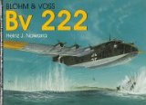 Blohm & Voss Bv 222 (Schiffer Military History)