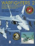 Warfighters 2: The Story of the U.S. Marine Corps Aviation Weapons and Tactics Squadron One (MAWTS-1) (Schiffer Military/Aviation History)